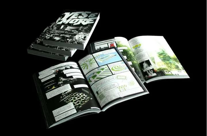 Yes is More, 진화의 건축